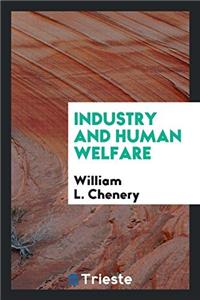 Industry and human welfare