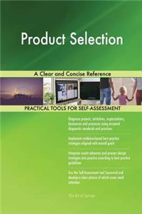 Product Selection A Clear and Concise Reference