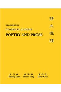 Readings in Classical Chinese Poetry and Prose