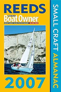 Reeds Practical Boat Owner Small Craft Almanac 2007 Paperback â€“ 1 January 2006