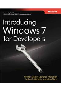 Introducing Windows (R) 7 for Developers