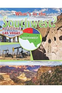 What's in the Southwest?