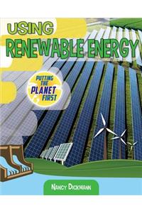 Using Renewable Energy
