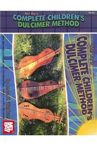 Complete Children's Dulcimer Method