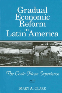 Gradual Economic Reform in Latin a