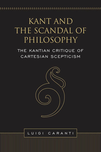 Kant and the Scandal of Philosophy
