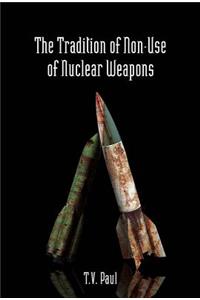 Tradition of Non-Use of Nuclear Weapons