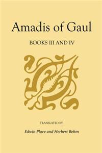 Amadis of Gaul, Books III and IV