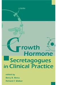 Growth Hormone Secretagogues in Clinical Practice