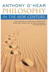 Philosophy in the New Century (Continuum Compact)