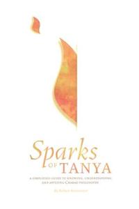 Sparks of Tanya Vol. 1 - Likkutei Amarim