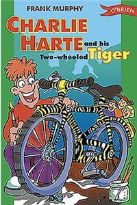 Charlie Harte and His Two-Wheeled Tiger