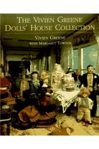 The Vivien Greene Dolls' House Collection