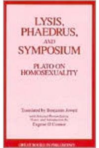 Lysis, Phaedrus, and Symposium