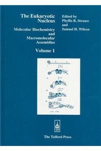 The Eukaryotic Nucleus