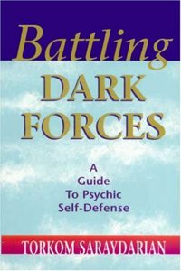Battling Dark Forces: A Guide to Psychic Self-Defense
