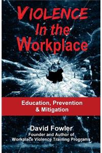 Violence in the Workplace