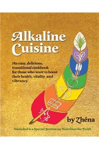Alkaline Cuisine