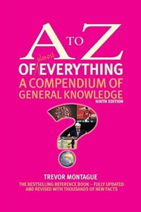 The A to Z of almost Everything