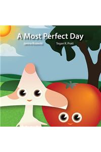 Most Perfect Day