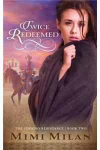 Twice Redeemed