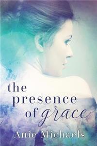 Presence of Grace