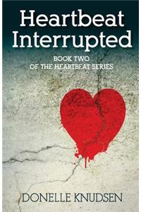 Heartbeat Interrupted