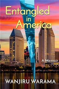 Entangled in America