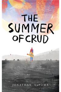 Summer of Crud