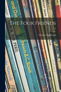 Four Friends; 0
