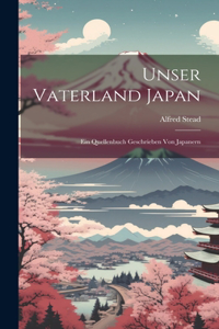 Unser Vaterland Japan