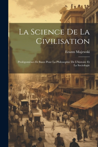 Science De La Civilisation