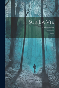 Sur La Vie