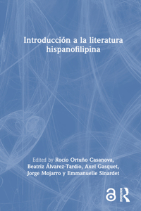 Introduccion a la literatura hispanofilipina