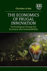 The Economics of Frugal Innovation