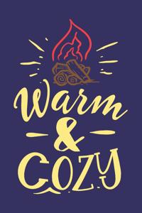 Warm & Cozy