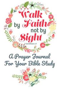 Walk By Faith Not By Sight 2 Corinthians 5