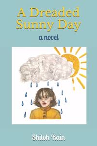 A Dreaded Sunny Day