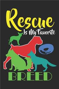 Rescue is My Favorite Breed