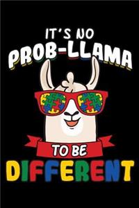It's No Prob-Llama To Be Different