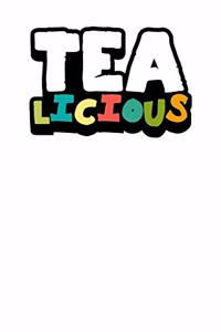 TEA - licious)