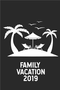 Family Vacation 2019