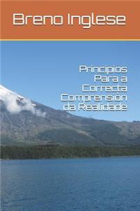 Principios Para a Correcta Comprensión da Realidade