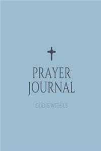 Prayer Journal, God is with Us
