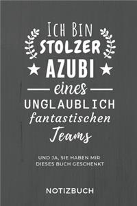 Ich Bin Ein Stolzer Azubi Eines Unglaublich Fantastischen Teams Notizbuch
