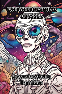 Extraterrestrial Odyssey: A Cosmic Coloring Expedition