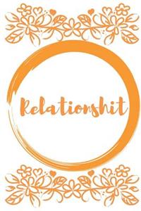 Relationshit