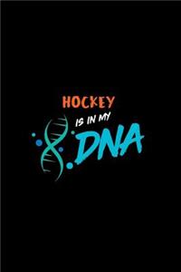 Hockey Is in My DNA