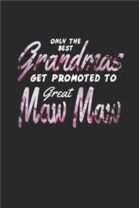 Only the Best Grandmas Get Promoted to Great Maw Maw