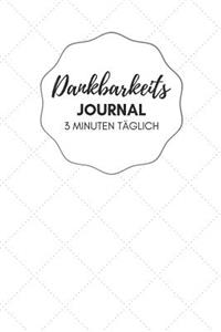 Dankbarkeitsjournal 3 Minuten Täglich
